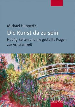 portada Die Kunst da zu Sein (in German)