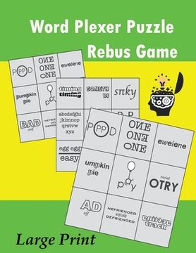 portada Word Plexer Puzzle: Rebus Puzzles Word Phrase Games Teasers Book (en Inglés)