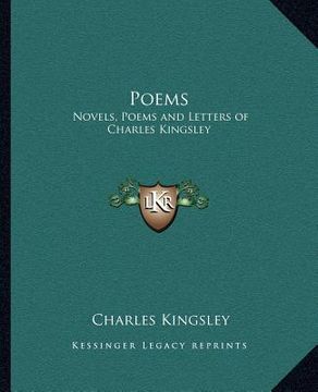 portada poems: novels, poems and letters of charles kingsley (en Inglés)