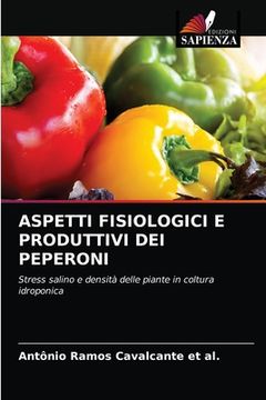 portada Aspetti Fisiologici E Produttivi Dei Peperoni (en Italiano)
