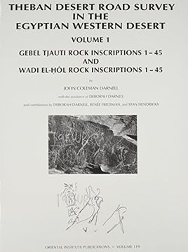 portada Theban Desert Road Survey in the Egyptian Western Desert, Volume 1: Gebel Tjauti Rock Inscriptions 1-45 and Wadi El-Hol Rock Inscriptions 1-45 
