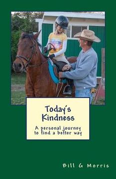 portada Today's Kindness: A personal journey to find a better way (en Inglés)