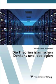 portada Die Theorien islamischen Denkens und Ideologien (en Alemán)