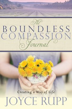 portada The Boundless Compassion Journal: Creating a way of Life (in English)