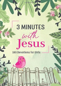 portada 3 Minutes With Jesus: 180 Devotions for Girls (3-Minute Devotions) (The 3-Minute Devotions) (en Inglés)
