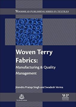 portada Woven Terry Fabrics: Manufacturing and Quality Management (Woodhead Publishing Series in Textiles) (en Inglés)