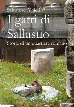 portada I gatti di Sallustio: Storia di un quartiere romano (in Italian)