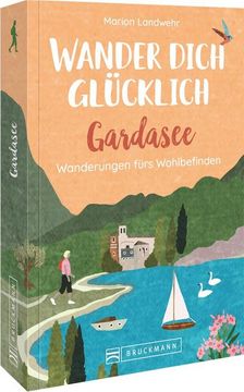 portada Wander Dich Glücklich - Gardasee (en Alemán)