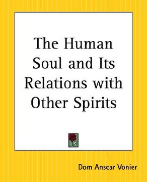 portada the human soul and its relations with other spirits (en Inglés)