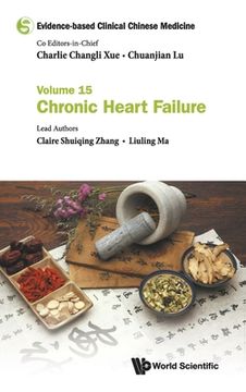 portada Evidence-Based Clinical Chinese Medicine - Volume 15: Chronic Heart Failure (en Inglés)