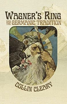portada Wagner'S Ring and the Germanic Tradition (en Inglés)