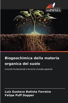 portada Biogeochimica della materia organica del suolo (in Italian)