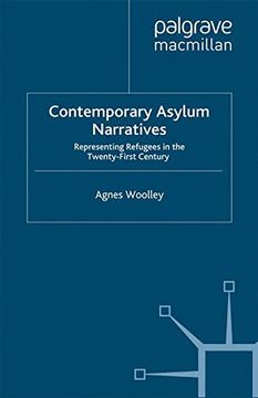 portada Contemporary Asylum Narratives: Representing Refugees in the Twenty-First Century