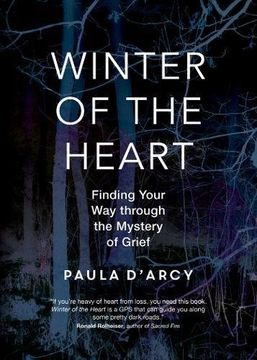 portada Winter of the Heart: Finding Your Way through the Mystery of Grief (en Inglés)