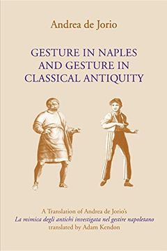 portada Gesture in Naples and Gesture in Classical Antiquity: A Translation of (en Inglés)