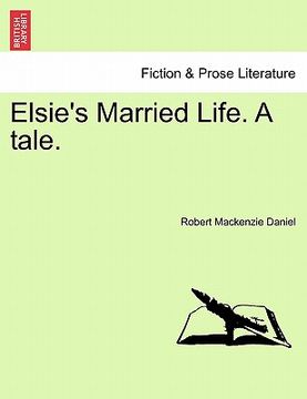 portada elsie's married life. a tale. (en Inglés)