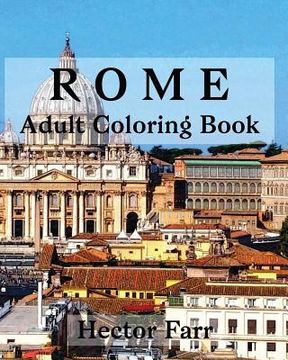 portada Rome: Adult Coloring Book: Italy Sketches Coloring Book (en Inglés)