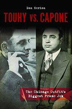 portada Touhy vs. Capone: The Chicago Outfit's Biggest Frame Job (True Crime)