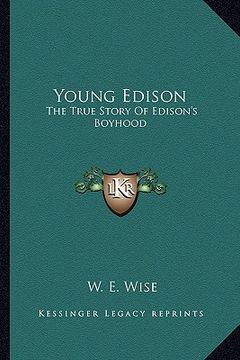 portada young edison: the true story of edison's boyhood
