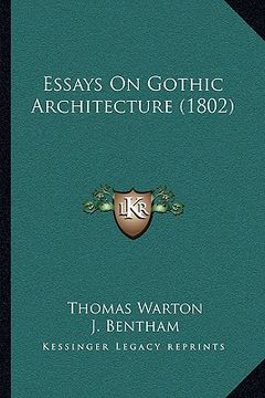 portada essays on gothic architecture (1802) (in English)
