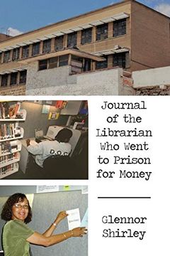 portada Journal of the Librarian who Went to Prison for Money 
