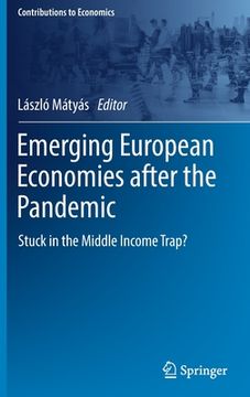 portada Emerging European Economies After the Pandemic: Stuck in the Middle Income Trap? (en Inglés)