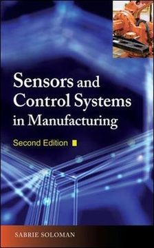 portada Sensors and Control Systems in Manufacturing, Second Edition (en Inglés)