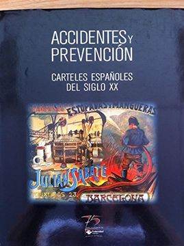 portada Accidentes y Prevención. Carteles Españoles del Siglo xx