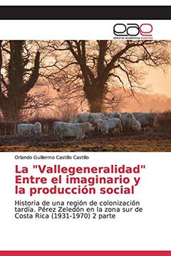 portada La "Vallegeneralidad" Entre el Imaginario y la Producción Social