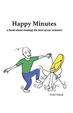 portada Happy Minutes: a book about making the best of our minutes (in English)