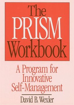 portada prism workbook: a program for innovative self-management (en Inglés)