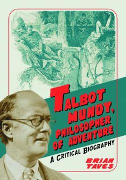 portada talbot mundy, philosopher of adventure: a critical biography (en Inglés)