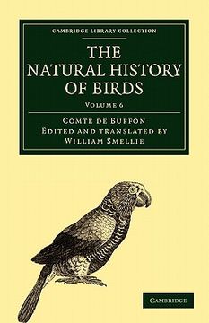 portada The Natural History of Birds 9 Volume Paperback Set: The Natural History of Birds: Volume 6 Paperback (Cambridge Library Collection - Zoology) (en Inglés)