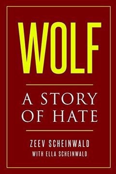 portada Wolf: A Story of Hate (Holocaust Survivor Memoirs World war ii) (en Inglés)