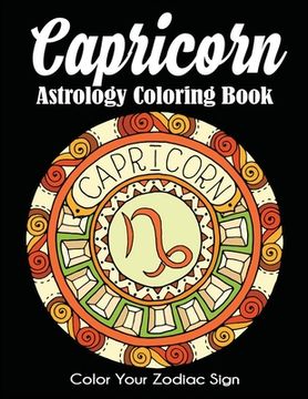 portada Capricorn Astrology Coloring Book: Color Your Zodiac Sign