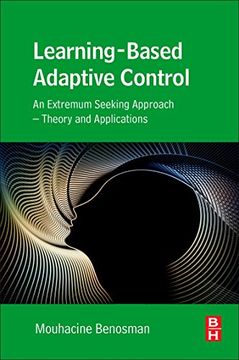 portada Learning-Based Adaptive Control: An Extremum Seeking Approach – Theory and Applications (en Inglés)