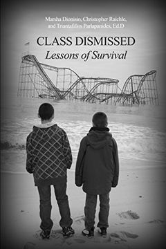 portada Class Dismissed: Lessons of Survival (in English)