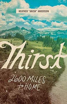 portada Thirst: 2600 Miles to Home (in English)
