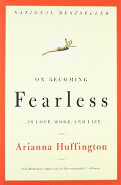 portada On Becoming Fearless. In Love, Work, and Life (en Inglés)