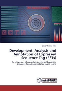 portada Development, Analysis and Annotation of Expressed Sequence Tag (E​STs​): Development of reproduction related Expressed Sequence Tags/transcripts for Labeo rohita