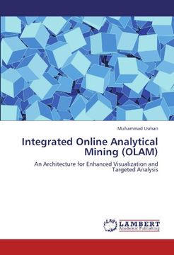 portada Integrated Online Analytical Mining (OLAM): An Architecture for Enhanced Visualization and Targeted Analysis