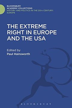 portada The Extreme Right in Europe and the USA (History and Politics in the 20th Century: Bloomsbury Academic)