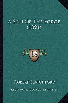 portada a son of the forge (1894) (en Inglés)