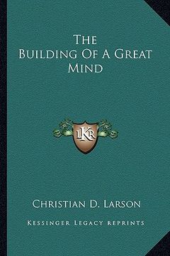 portada the building of a great mind (en Inglés)