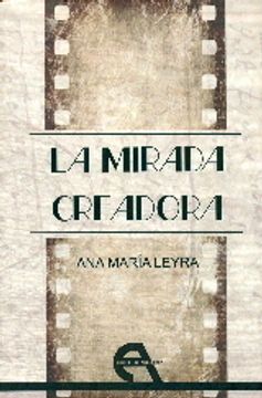 portada La mirada creadora (Crítica) (in Spanish)