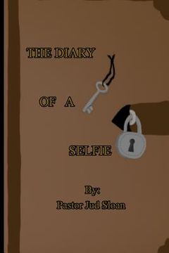 portada The Diary of a Selfie (in English)