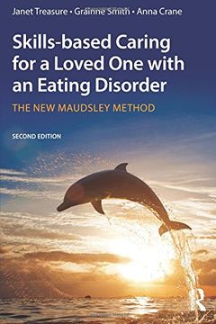 portada Skills-Based Caring for a Loved one With an Eating Disorder 