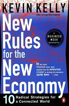 portada New Rules for the new Economy: Ten Radical Strategies for a Connected World (en Inglés)