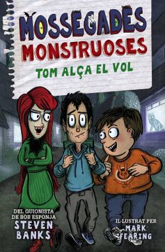 portada Mossegades Monstruoses 2. Tom Alça el vol (Llibres Infantils i Juvenils - Diversos) (en Catalá)