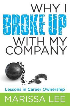 portada Why I Broke Up with My Company: Lessons in Career Ownership